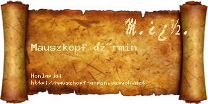 Mauszkopf Ármin névjegykártya